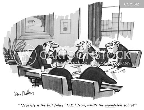 tell the truth cartoon with honesty is the best policy and the caption "'Honesty is the best policy.' O.K.! Now, what's the second-best policy?" by Dana Fradon