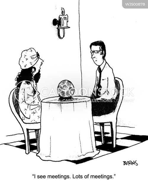 strategic planning cartoon with businessman and the caption "I see meetings. Lots of meetings." by Teresa Burns Parkhurst