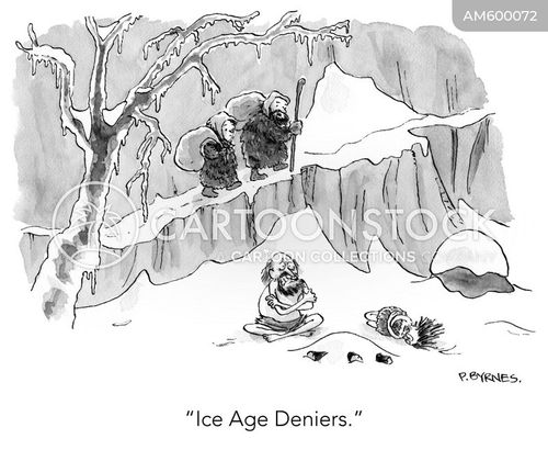 scientific research cartoon with ice age and the caption "Ice Age Deniers." by Pat Byrnes