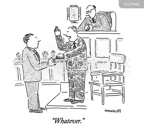 tell the truth cartoon with law and the caption "Whatever." by Bob Mankoff