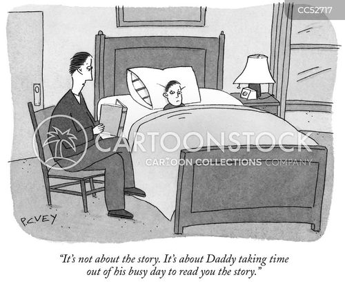 dad cartoon with dads and the caption "It's not about the story. It's about Daddy taking time out of his busy day to read you the story." by P. C. Vey
