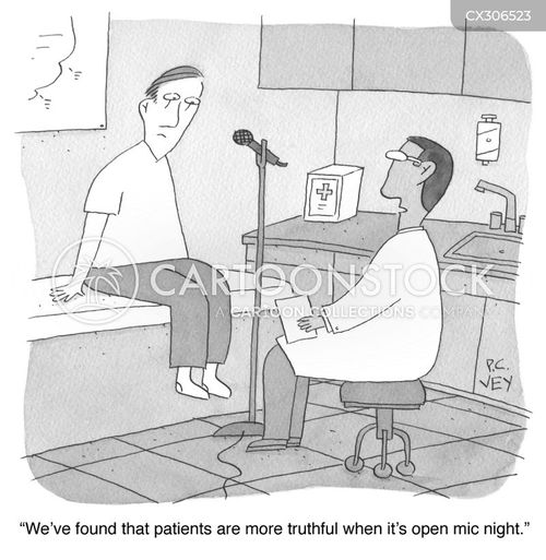 tell the truth cartoon with doctor and the caption "We've found that patients are more truthful when it's open mic night." by P. C. Vey