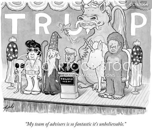political science cartoon with trump and the caption "My team of advisers is so fantastic it's unbelievable." by Tom Toro