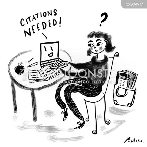 academic writing cartoon with essay and the caption Citations Needed! by Rebeka Ryvola