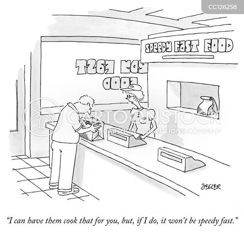 fast food cartoon with fastfood and the caption "I can have them cook that for you, but, if I do, it won't be speedy fast." by Jack Ziegler