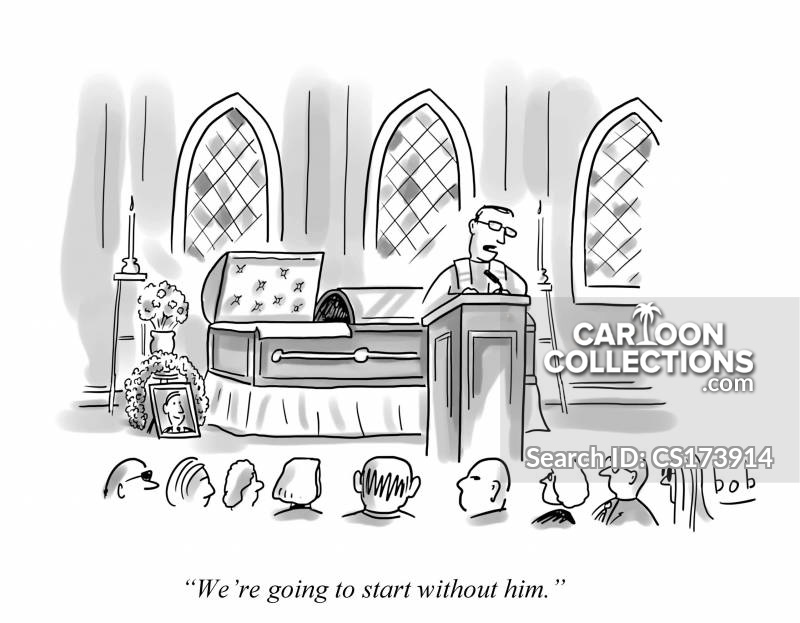 Late To His Own Funeral Cartoons And Comics Funny Pictures From