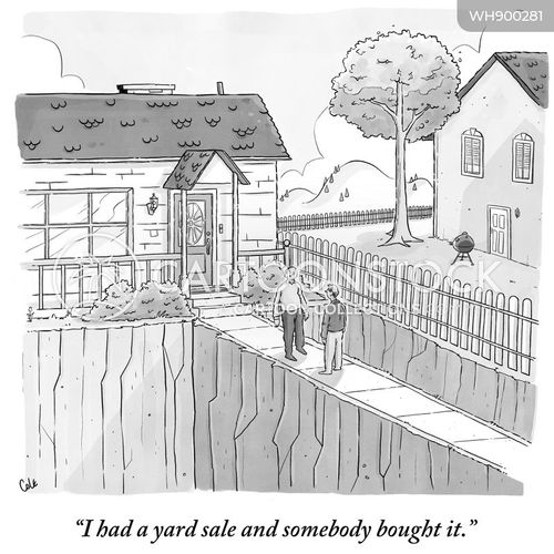 pathway cartoon with garden and the caption "I had a yard sale and somebody brought it." by Tyson Cole