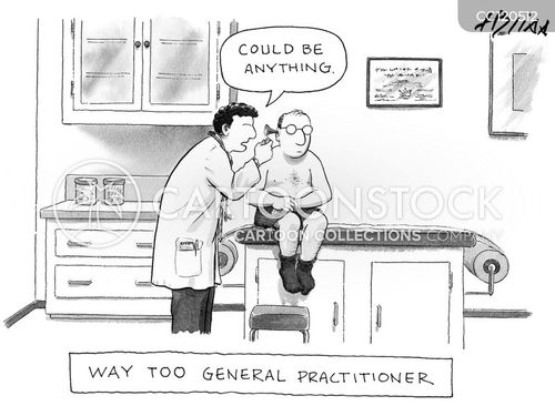 gp cartoon with general practitioner and the caption Way too General Practitioner by Harry Bliss
