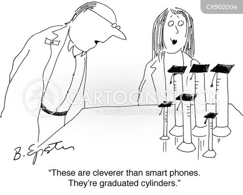 scientific research cartoon with graduated cylinder and the caption "These are cleverer than smart phones. They're graduated cylinders." by Benita Epstein