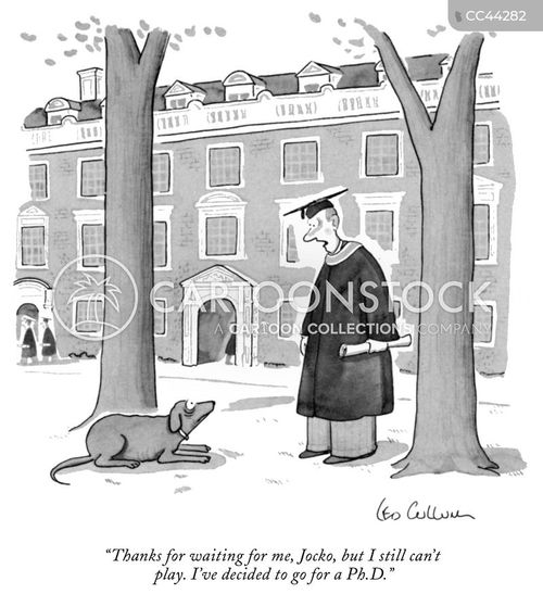 thesis cartoon with graduation and the caption "Thanks for waiting for me, Jocko, but I still can't play. I've decided to go for a Ph.D." by Leo Cullum