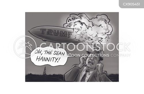 speech cartoon with sean hannity and the caption Oh, the Sean Hannity! (Trump Hindenburg) by Kieron Dwyer