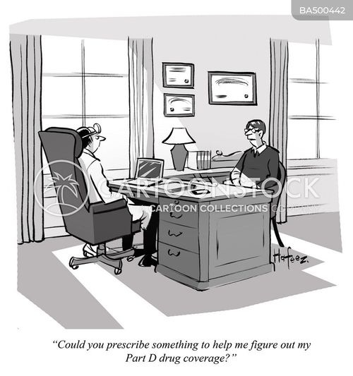 paperwork cartoon with hospital and the caption "Could you prescribe something to help me figure out my Part D drug coverage?" by Kaamran Hafeez