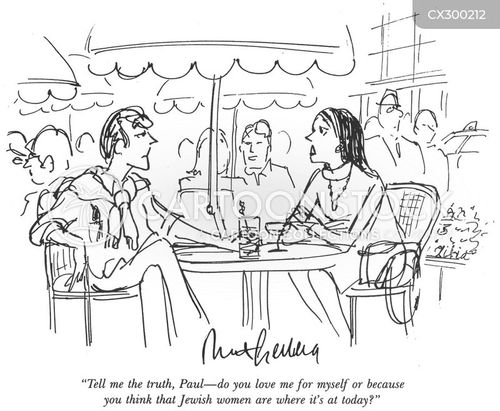 jew cartoon with jews and the caption "Tell me the truth, Paul - do you love me for myself or because you think that Jewish women are where it's at today?" by Mort Gerberg