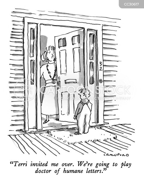 kid cartoon with kids and the caption "Terri invited me over. We're going to play doctor of humane letters." by Michael Crawford