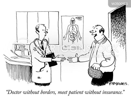 Cartoon – Doctors without borders, meet patient without insurance | HENRY  KOTULA