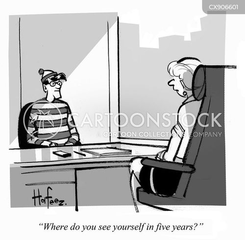 strategic planning cartoon with where and the caption "Where do you see yourself in five years?" by Kaamran Hafeez