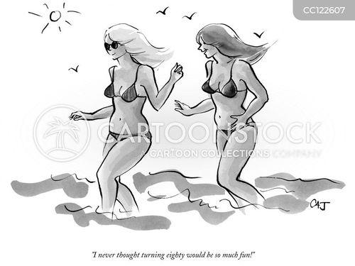 beach vacation cartoon with growing old and the caption "I never thought turning eighty would be so much fun!" by Carolita Johnson