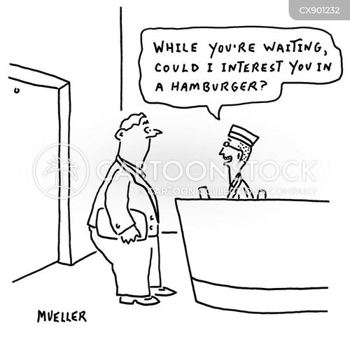receptionist cartoon with receptionists and the caption "While you're waiting, could I interest you in a hamburger?" by P. S. Mueller