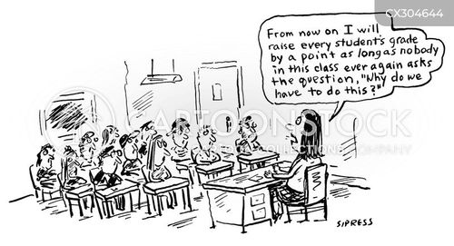 education cartoon with school and the caption "From now on I will raise every student's grade by a point as long as nobody in this class ever again asks the question, 'Why do we have to do this?'" by David Sipress