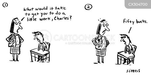 education cartoon with school and the caption "What would it take to get you to do a little work, Charles?" "Fifty bucks." by David Sipress