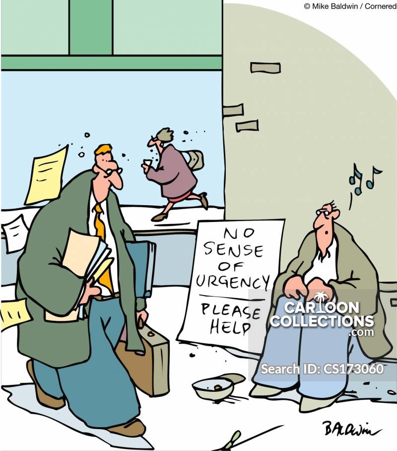 Sense Of Urgency Cartoons