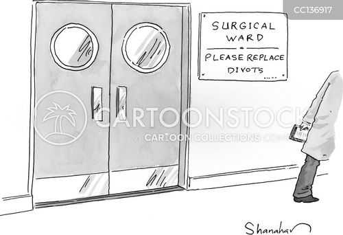 anesthesia cartoon with surgery and the caption Surgical Ward- Please Replace Divots by Danny Shanahan