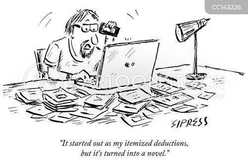 paperwork cartoon with tax and the caption "It started out as my itemized deductions, but it's turned into a novel." by David Sipress
