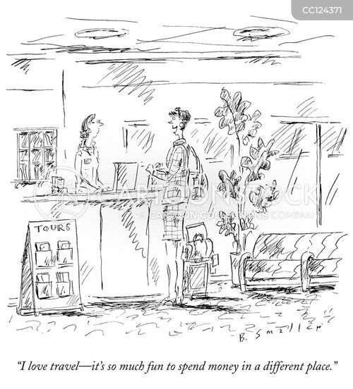 international travel cartoon with travel and the caption "I love travel - it's so much fun to spend money in a different place." by Barbara Smaller