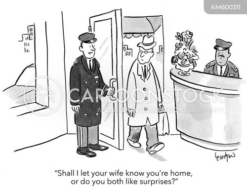 return home cartoon with rich and the caption "Shall I let your wife know you're home, or do you both like surprises?" by Robert Leighton